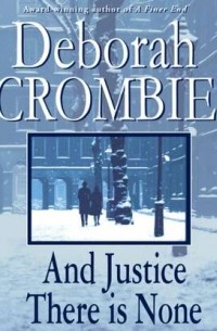 And Justice There Is None