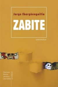 Хорхе Ибаргуэнгойтия - Zabite