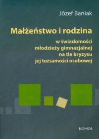 J?zef Baniak - Małżeństwo i rodzina