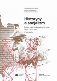 Marta Sikorska-Kowalska - Historycy a socjalizm