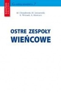Marek Chmielewski - Ostre zespoły wieńcowe