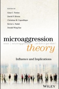 Derald Sue Wing - Microaggression Theory
