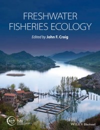 John Craig F. - Freshwater Fisheries Ecology