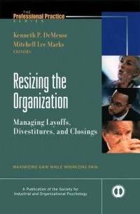 Митчел Ли Маркс - Resizing the Organization