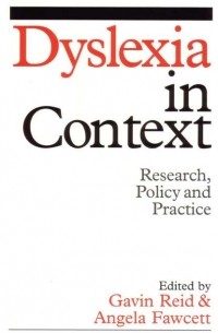 Gavin  Reid - Dyslexia in Context