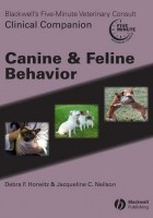  - Blackwell&#039;s Five-Minute Veterinary Consult Clinical Companion. Canine and Feline Behavior