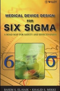 Basem  El-Haik - Medical Device Design for Six Sigma