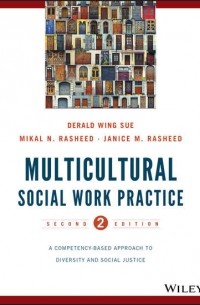 Derald Sue Wing - Multicultural Social Work Practice