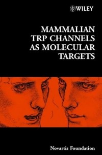Jamie Goode A. - Mammalian TRP Channels as Molecular Targets