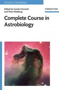 Gerda  Horneck - Complete Course in Astrobiology