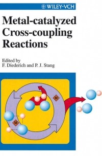 Metal-catalyzed Cross-coupling Reactions