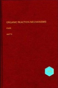 A. Knipe C. - Organic Reaction Mechanisms 1995
