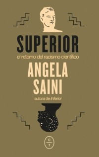Angela  Saini - Superior