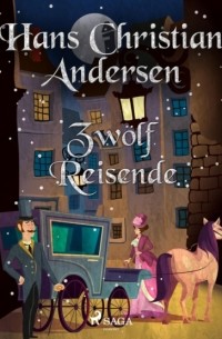 Zw?lf Reisende