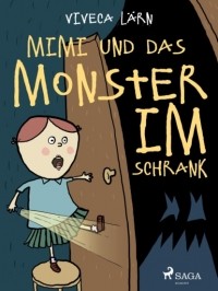 Вивека Лярн - Mimi und das Monster im Schrank