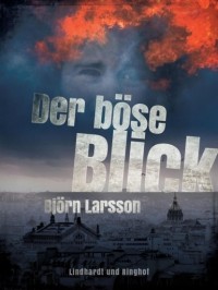 Бьёрн Ларссон - Der b?se Blick