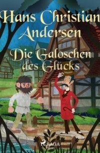 Die Galoschen des Gl?cks