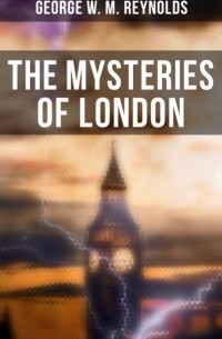 The Mysteries of London