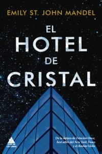 Эмили Сент-Джон Мандел - El hotel de cristal