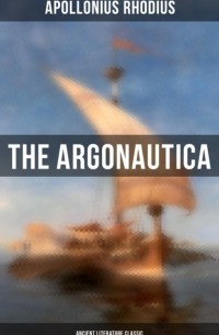 Аполлоний Родосский - The Argonautica