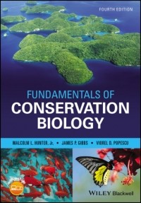 Malcolm L. Hunter Jr. - Fundamentals of Conservation Biology