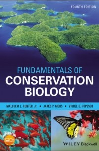 Malcolm L. Hunter Jr. - Fundamentals of Conservation Biology