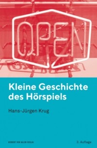 Kleine Geschichte des H?rspiels