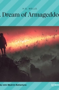 A Dream of Armageddon