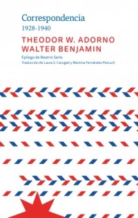 Вальтер Беньямин - Correspondencia 1928-1940