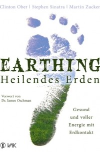 Earthing - Heilendes Erden