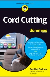 Paul  McFedries - Cord Cutting For Dummies