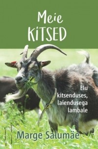 Meie kitsed Elu kitsenduses, laiendusega lambale