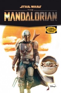 Джо Шрайбер - Star Wars. The Mandalorian
