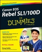 Doug  Sahlin - Canon EOS Rebel SL1/100D For Dummies