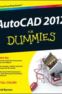 David  Byrnes - AutoCAD 2012 For Dummies