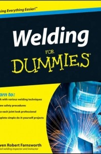 Steven Farnsworth Robert - Welding For Dummies