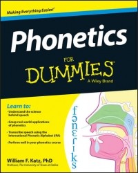 William Katz F. - Phonetics For Dummies