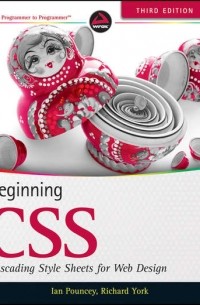 Beginning CSS. Cascading Style Sheets for Web Design
