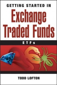 Todd  Lofton - Getting Started in Exchange Traded Funds