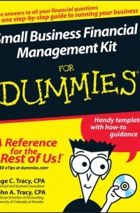 Tage Tracy C. - Small Business Financial Management Kit For Dummies