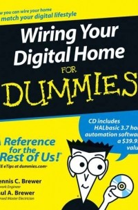 Wiring Your Digital Home For Dummies