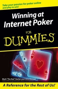 Mark  Harlan - Winning at Internet Poker For Dummies