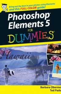 Barbara  Obermeier - Photoshop Elements 5 For Dummies