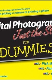 Barbara  Obermeier - Digital Photography Just the Steps For Dummies