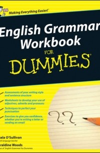 Geraldine  Woods - English Grammar Workbook For Dummies