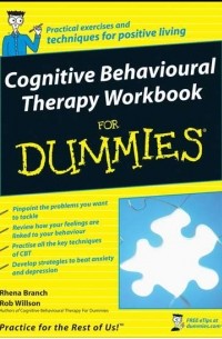 Rob  Willson - Cognitive Behavioural Therapy Workbook For Dummies