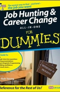 Rob  Yeung - Job Hunting and Career Change All-In-One For Dummies