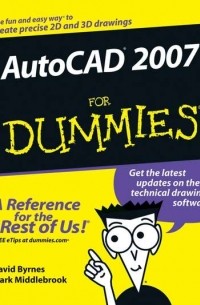 David  Byrnes - AutoCAD 2007 For Dummies
