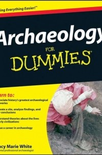 Nancy White Marie - Archaeology For Dummies