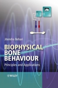 Biophysical Bone Behaviour. Principles and Applications